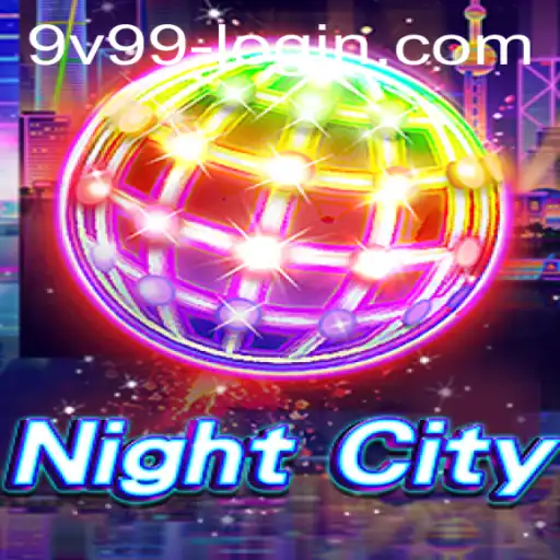 Discover the Thrilling World of NightCity and its Unique 9v99 Gameplay Experience